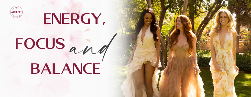 Energy, focus and balance